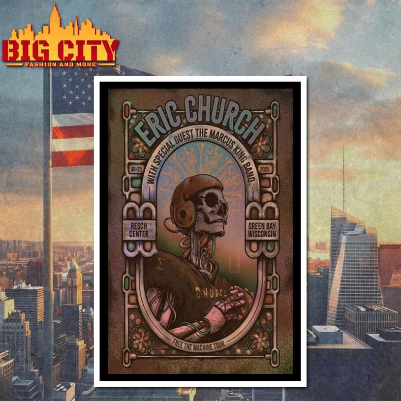 Eric Church Green Bay, Wisconsin 09 25 2025 Poster Shirt