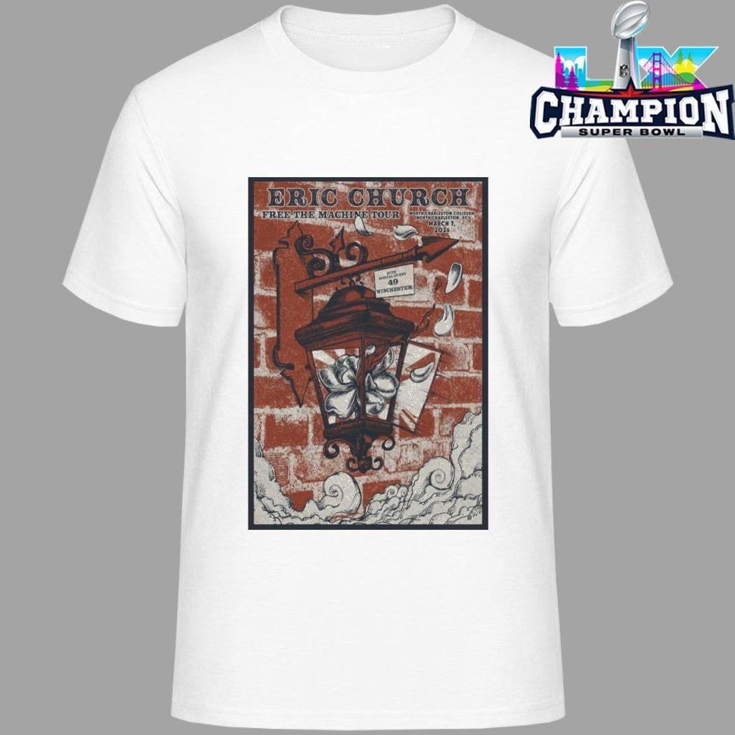 Eric Church Mar 7 2026 North Charleston Shirt