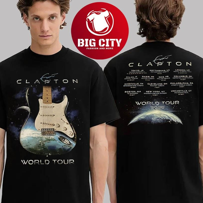 Eric Clapton World Tour  Dates List 2025 Two Sided Shirt