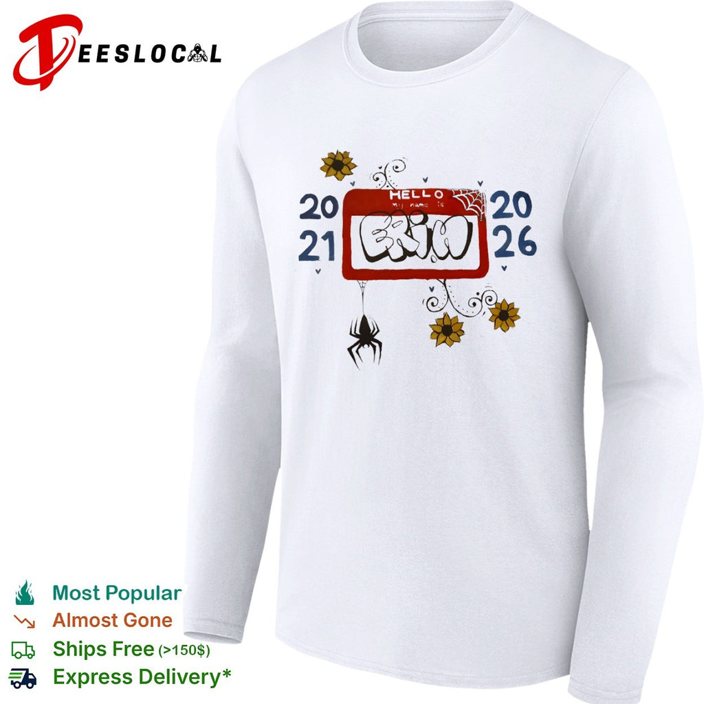 Erin Hello my name is 2021 2026 Spider Web Sunflower Gothic Aesthetic Custom shirt