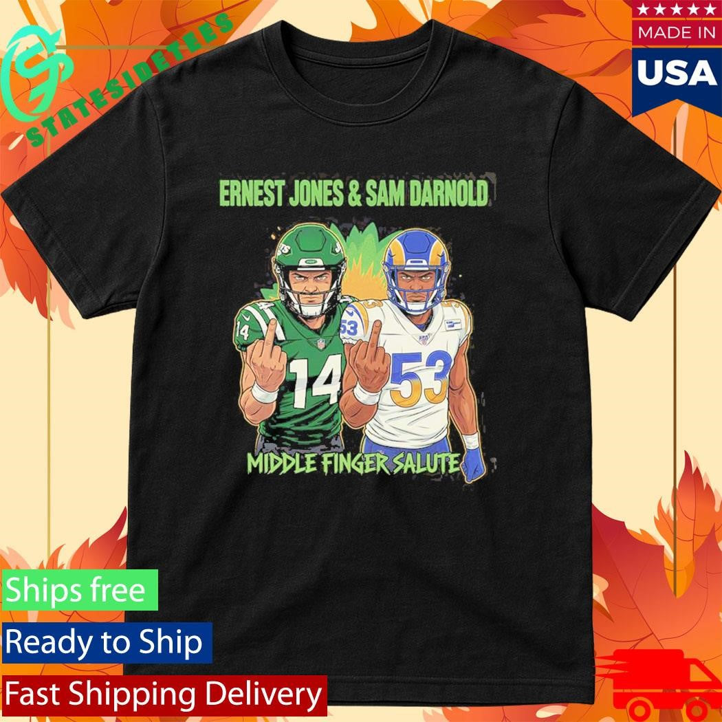 Ernest Jones &amp; Sam Darnold Middle Finger Salute Graphic Design T-Shirt