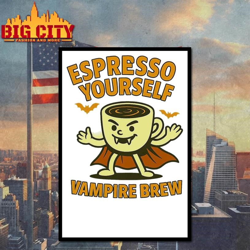 Espresso Yourself Vampire Brew Shirt