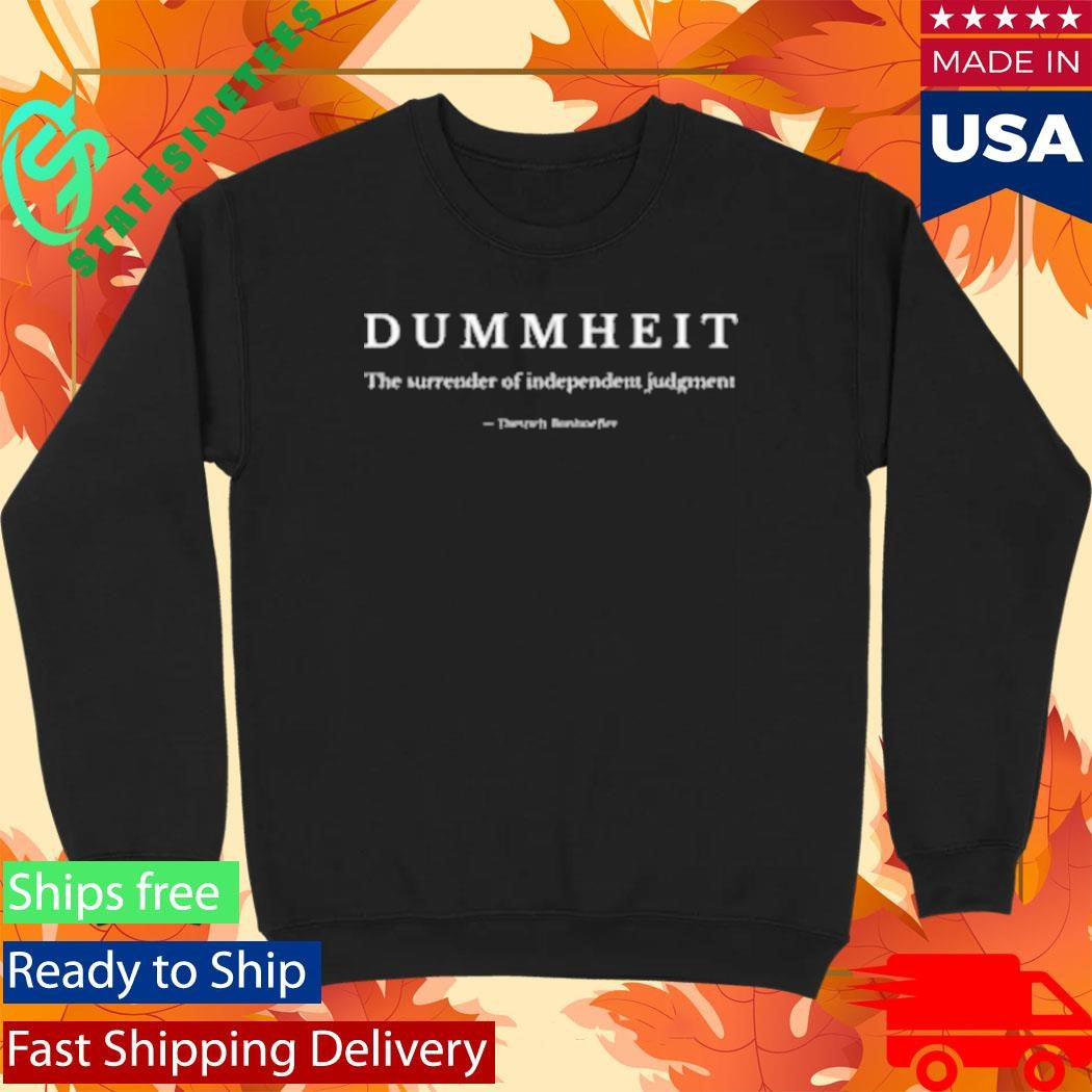 Eternal Wisdom Dummheit Bonhoeffer Philosophy Shirt