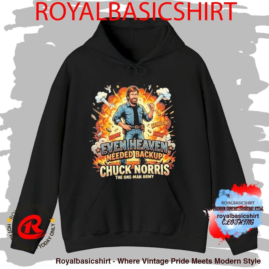 Even Heaven Needed Backup Chuck Norris Shirt