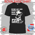 Even My Dog Knows That Nazi Punks Should Fuck Off Shirt