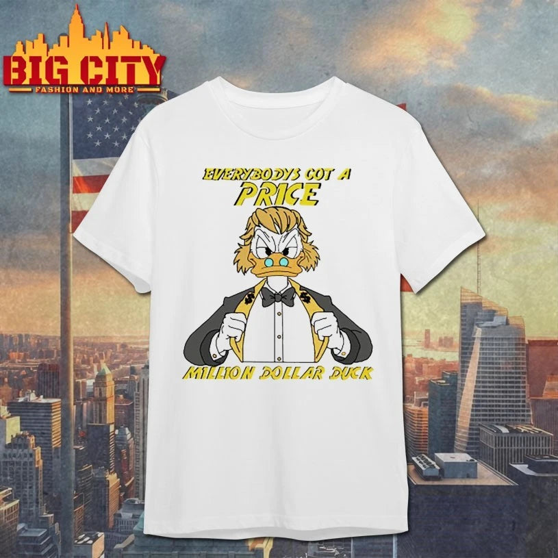 Everybody’s got a Price Million dollar duck shirt