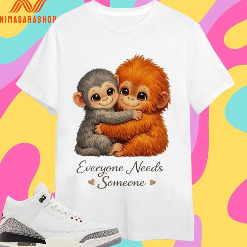 Everyone Needs Someone Viral Punch Monkey Graphic 2026 Shirts