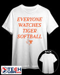 Everyone watches Tiger Softball shirt