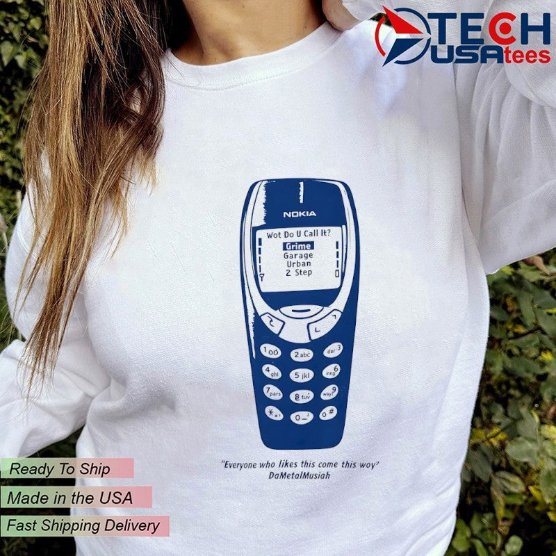 Everyone who likes this come this way Nokia shirt