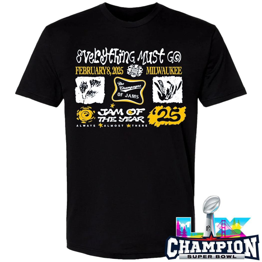 Everything Must Go Jam Of The Year Shirt