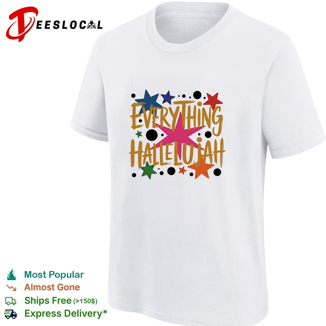Everything hallelujah stars colorful vintage shirt