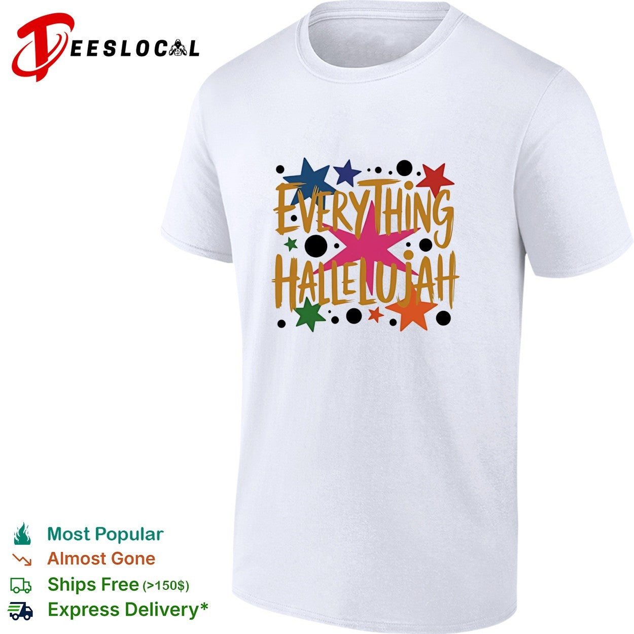 Everything hallelujah stars colorful vintage shirt