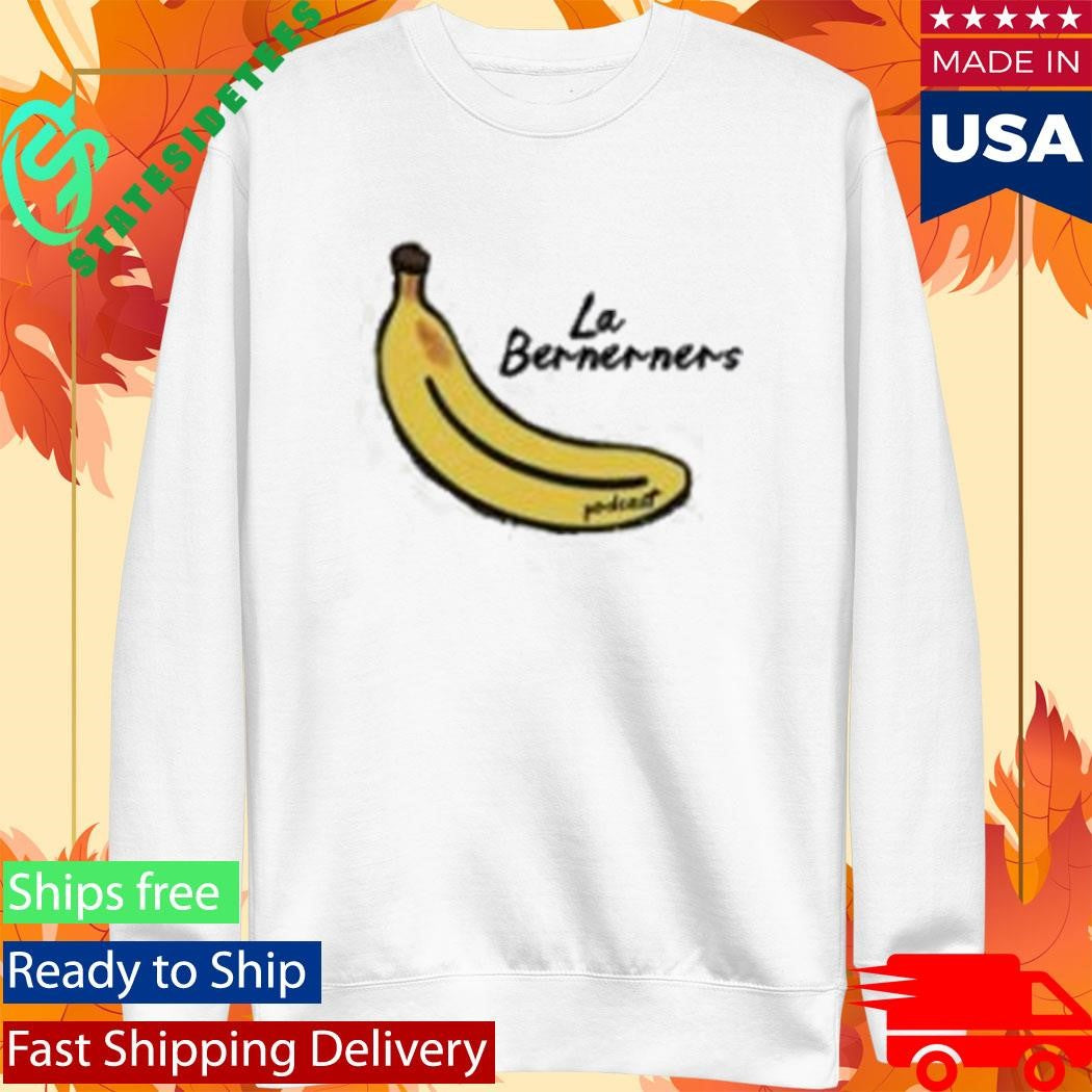 Exactly Right Bananas Bernerners Shirt