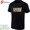 Exceed the Standard motivational inspirational shirt