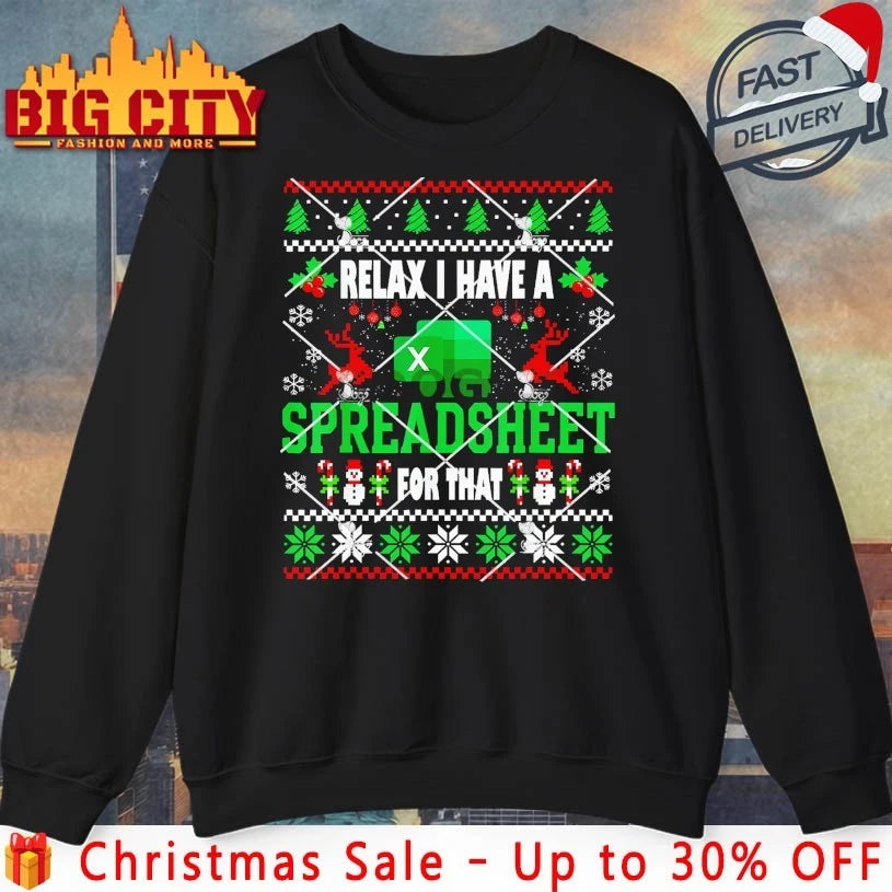 Excel I Have A Spreadsheet for That Ugly Christmas shirt