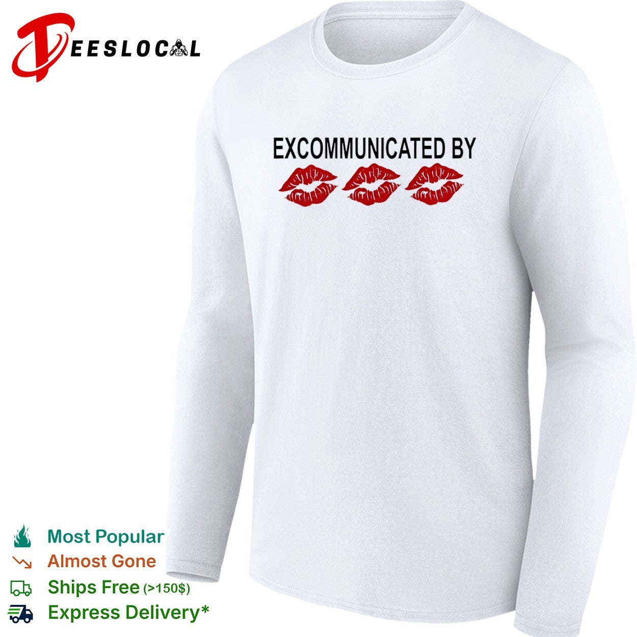Excommunicated by lips shirt