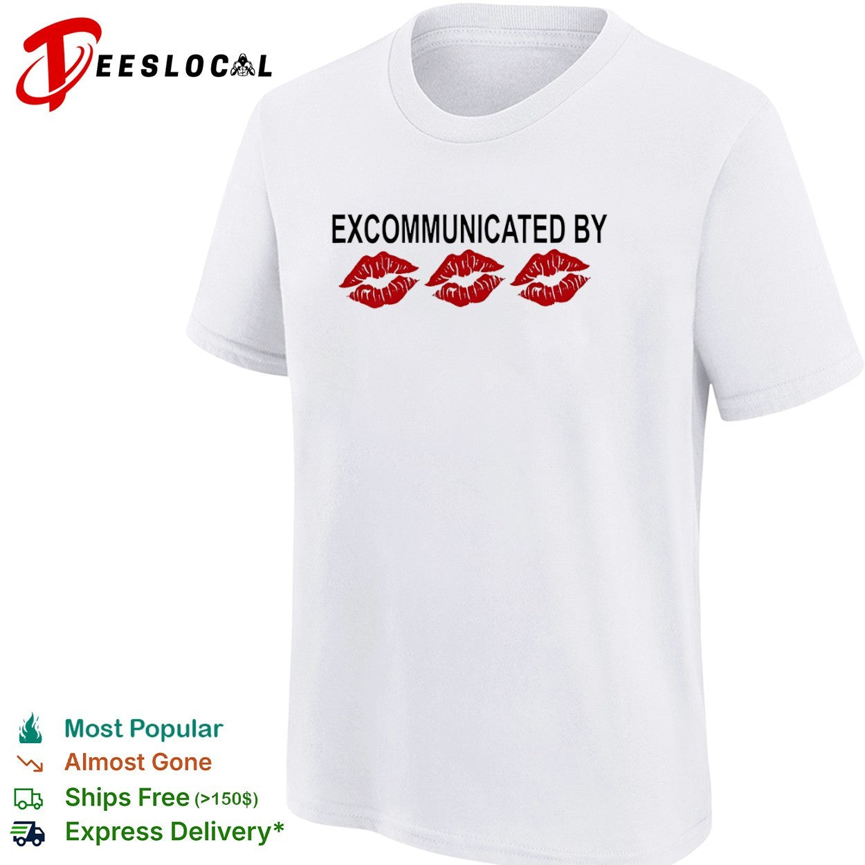 Excommunicated by lips shirt