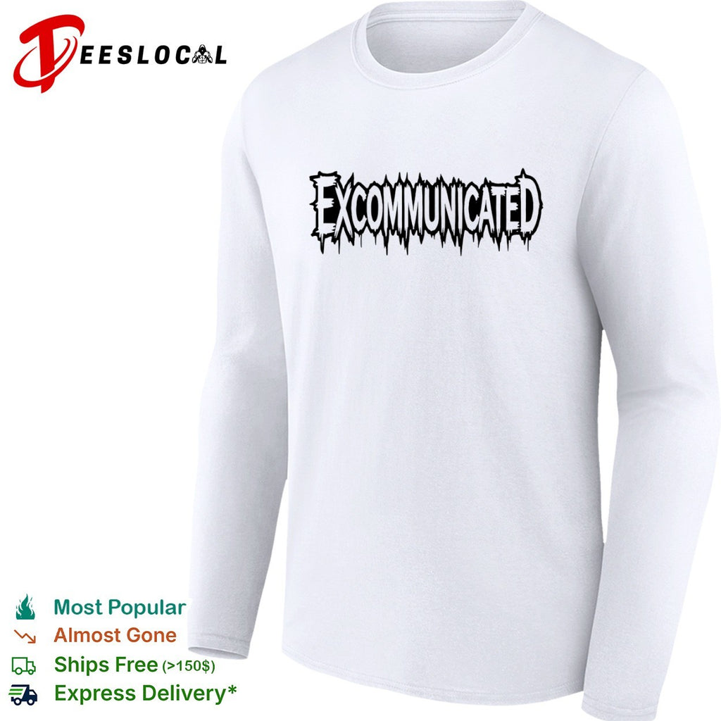 Excommunicated dripping shirt