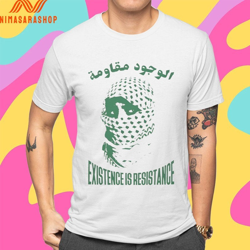 Existence Is Resistance Free Palestine Shirts