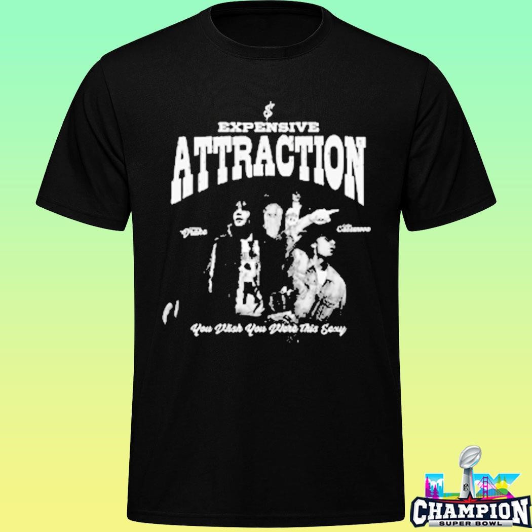 Expensive Attractions You Wish You Were This Sexy Shirt
