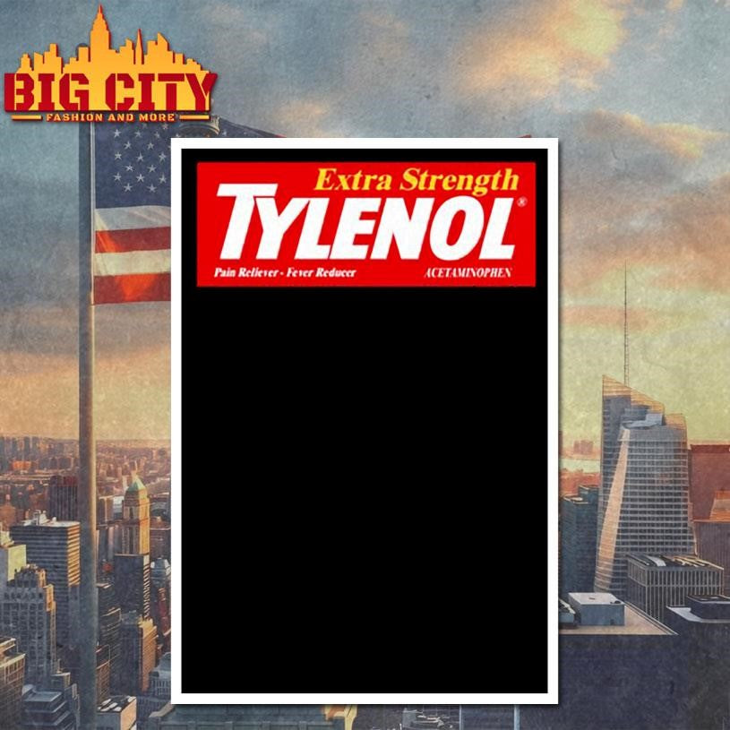 Extra Strength Tylenol Shirt