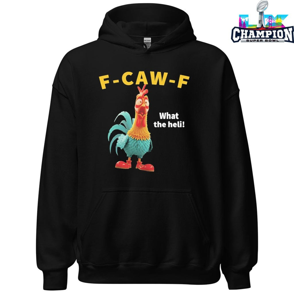 F-Caw-F Chicken FCAWF What The Heli Rooster T-shirts