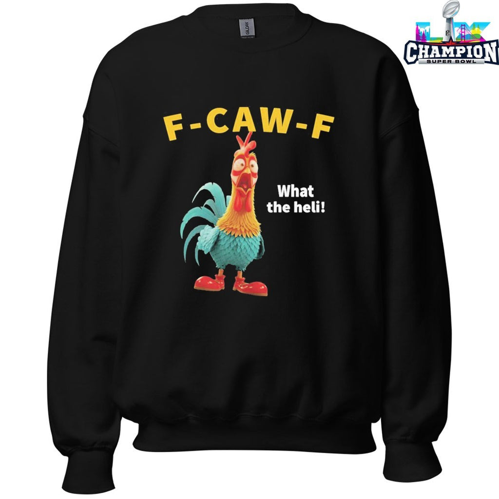 F-Caw-F Chicken FCAWF What The Heli Rooster T-shirts
