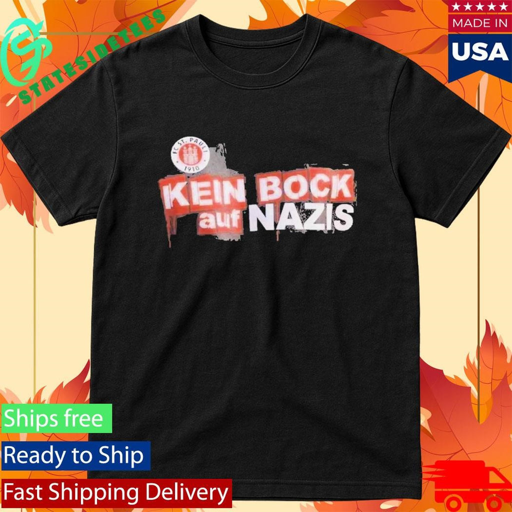 FC St Pauli Kein Bock Auf Nazis T-Shirt