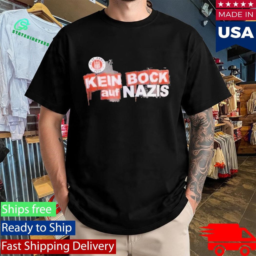 FC St Pauli Kein Bock Auf Nazis T-Shirt