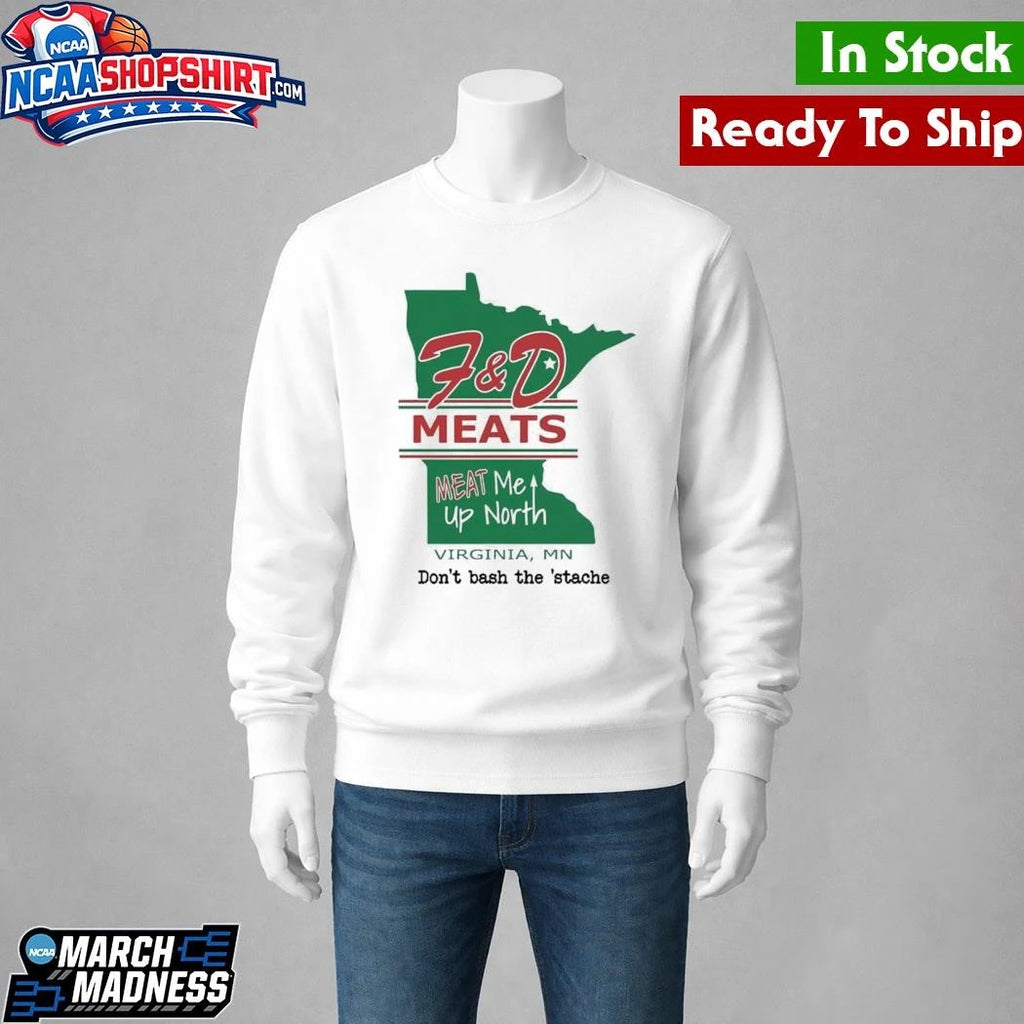F&amp;D Meats Meat Me Up North Shirt