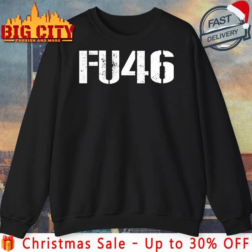 FU46 Anti Biden 2025 shirt