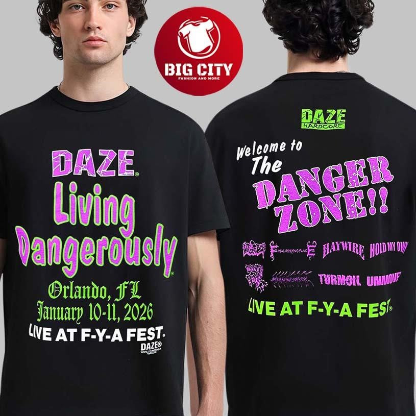 FYA Festival 2026 Daze Living Dangerously Orlando Florida On January 10-11 2026 Two Sided Shirt