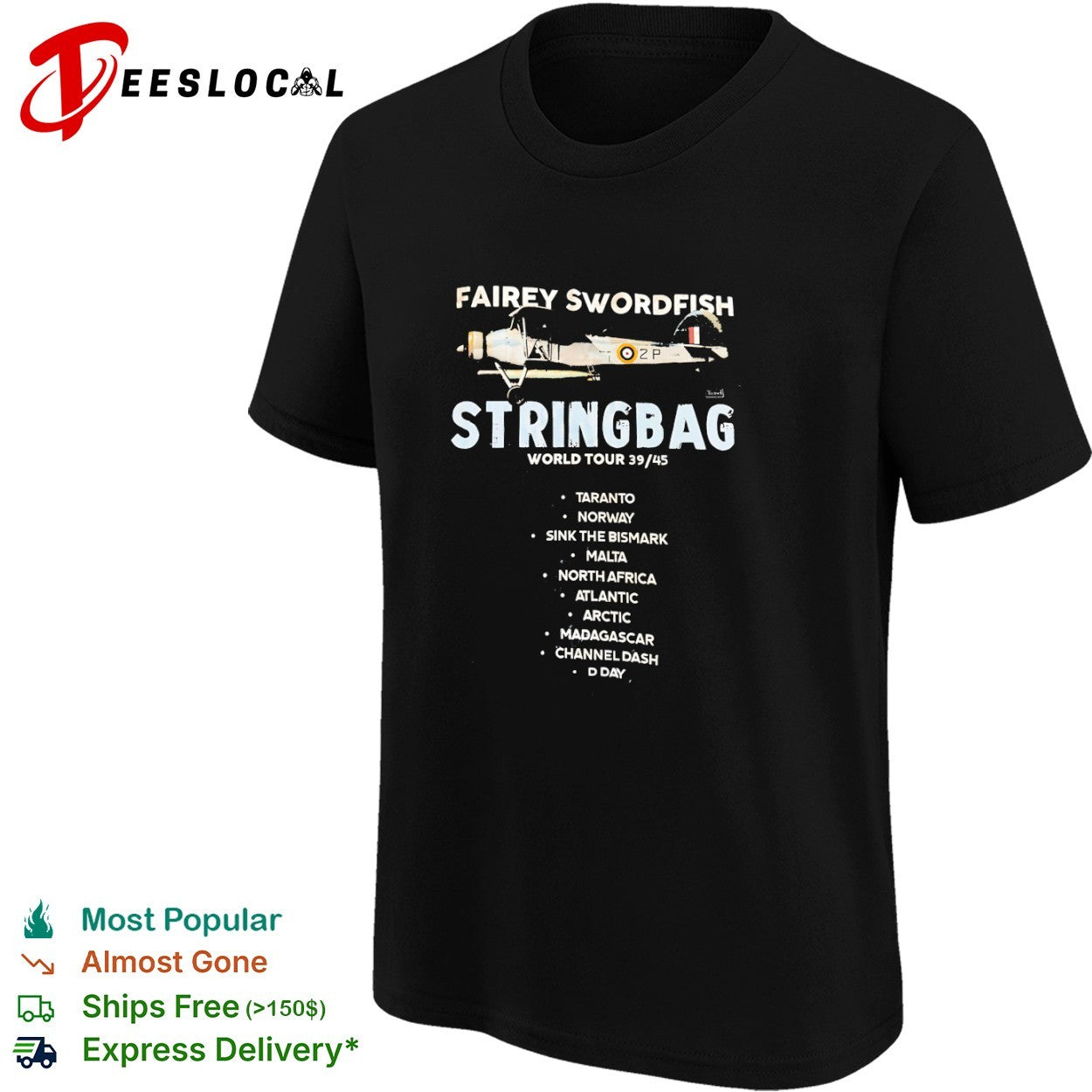 Fairey Swordfish biplane aircraft Stringbag world tour shirt