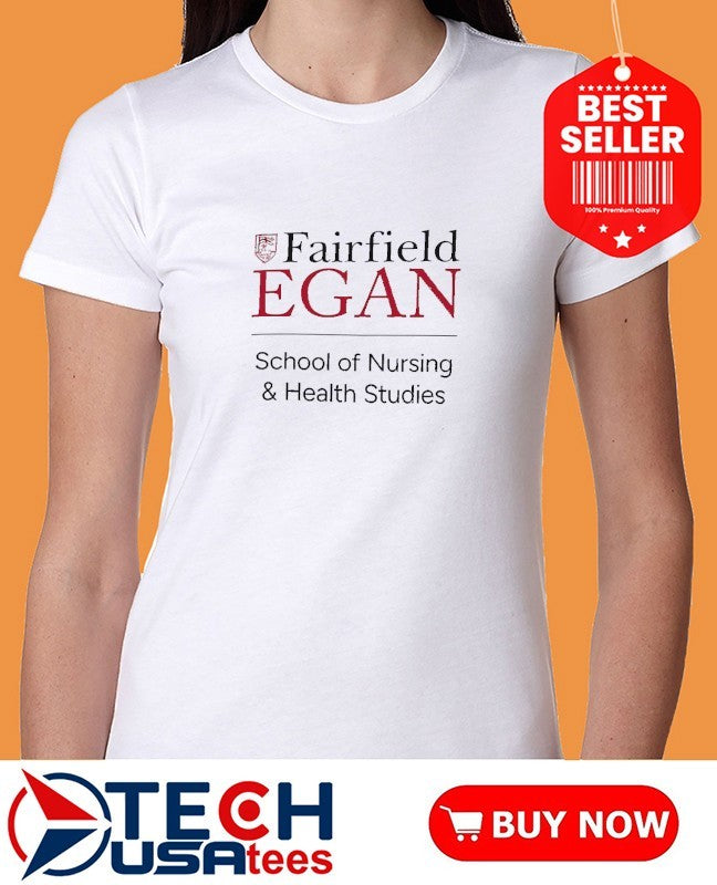 Fairfield Stags Egan School of Nursing and Health Studies shirt