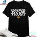 Fake News You Can Trust Babylonbee T-shirts