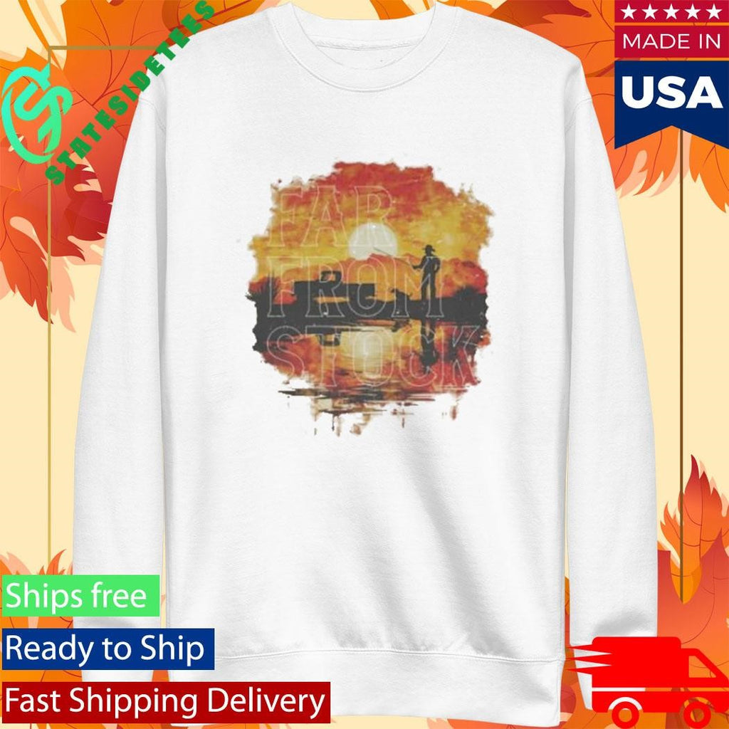 Far From Stock Fishin Shirt