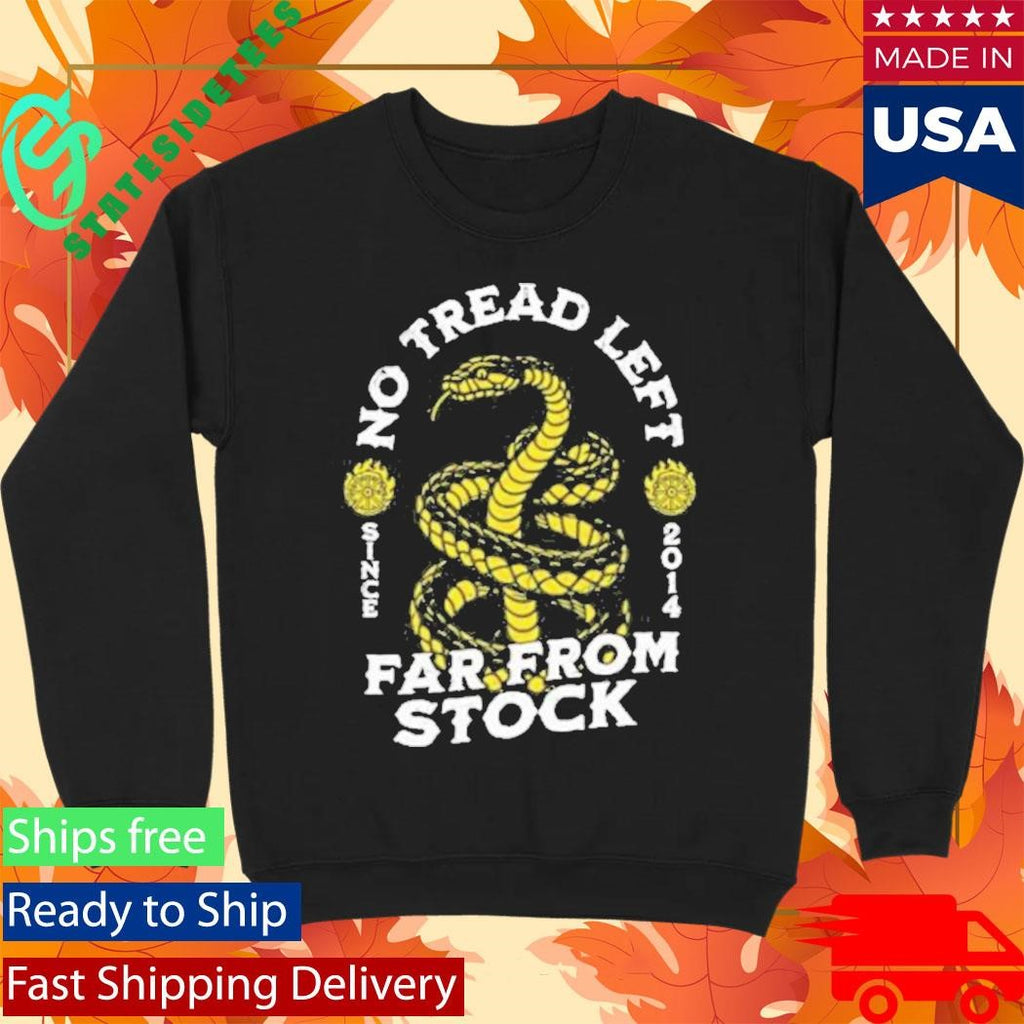 Far From Stock No Tread Left Shirt