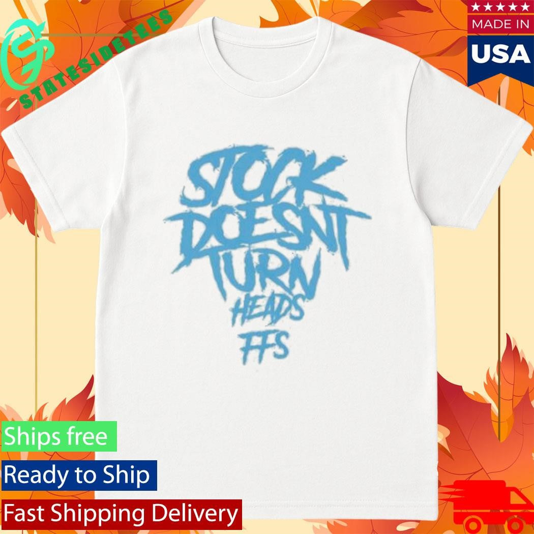 Far From Stock Turn Heads Shirt