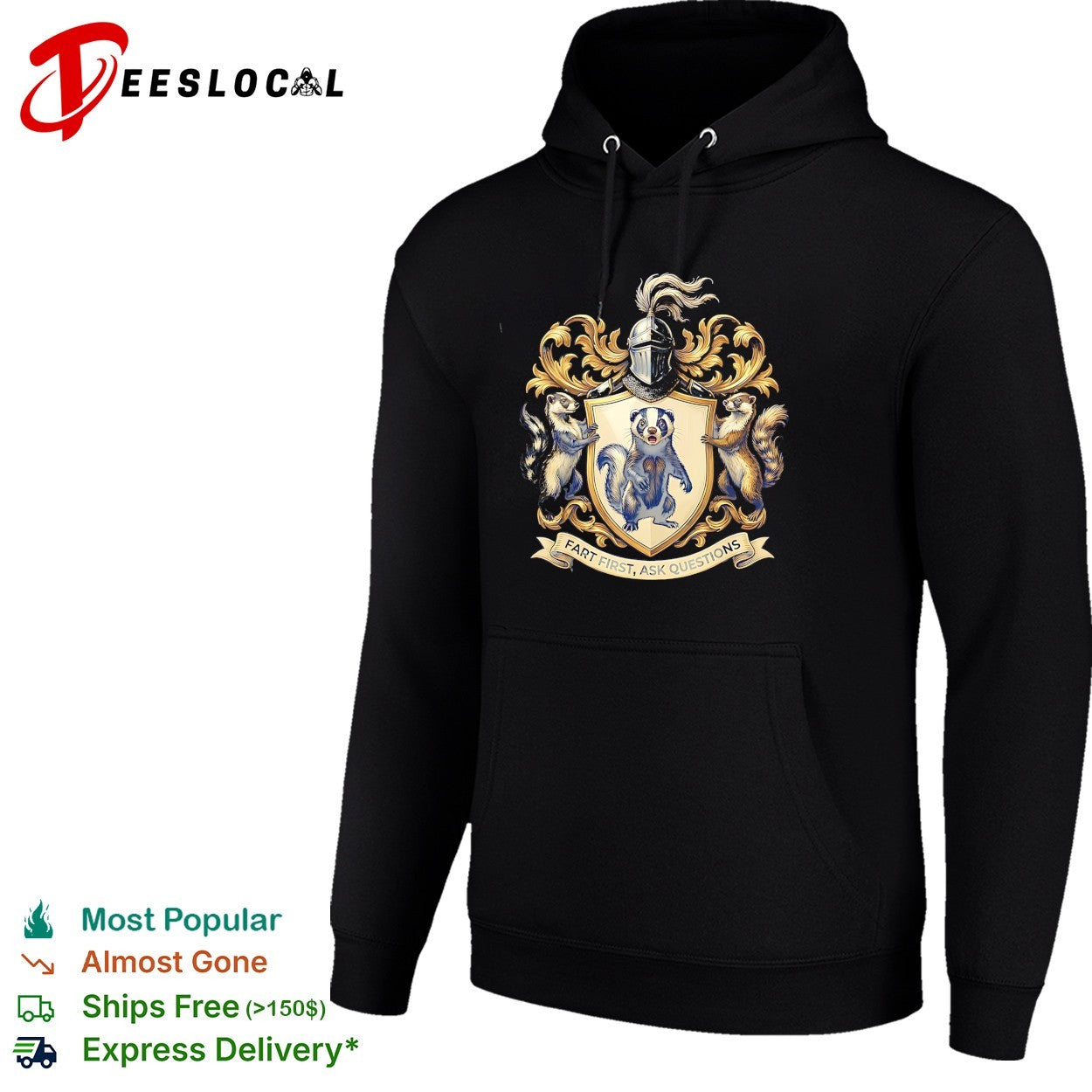 Fart first ask questions badger coat of arms funny shirt