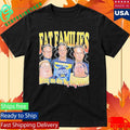 Fat Families Uk Tv Comedy Meme Shirt