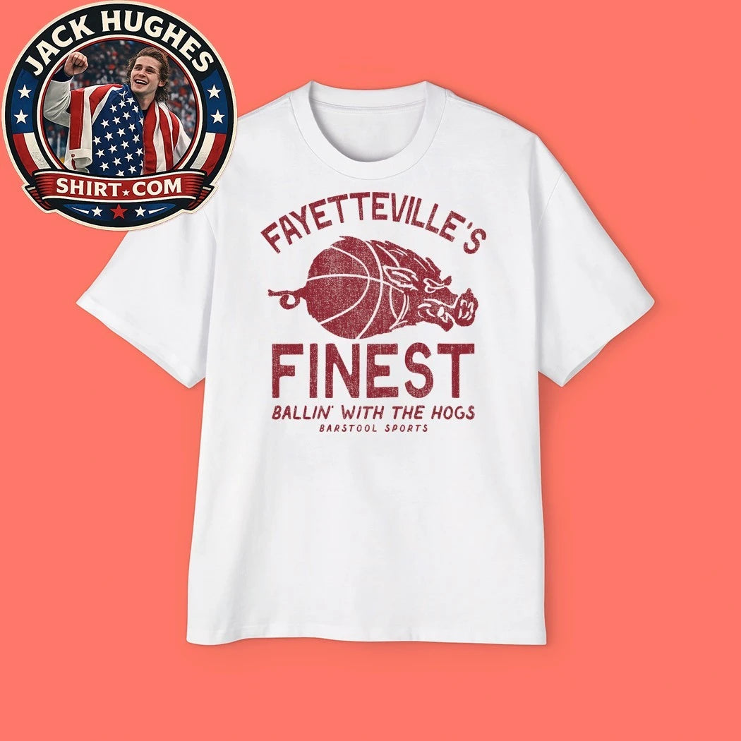 Fayetteville’s Finest Ballin With The Hogs Barstool Sports Shirt