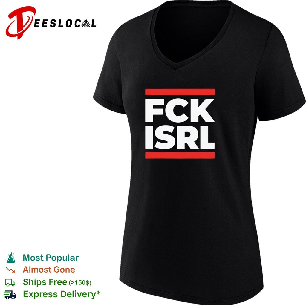 Fck Isrl Political Shirt