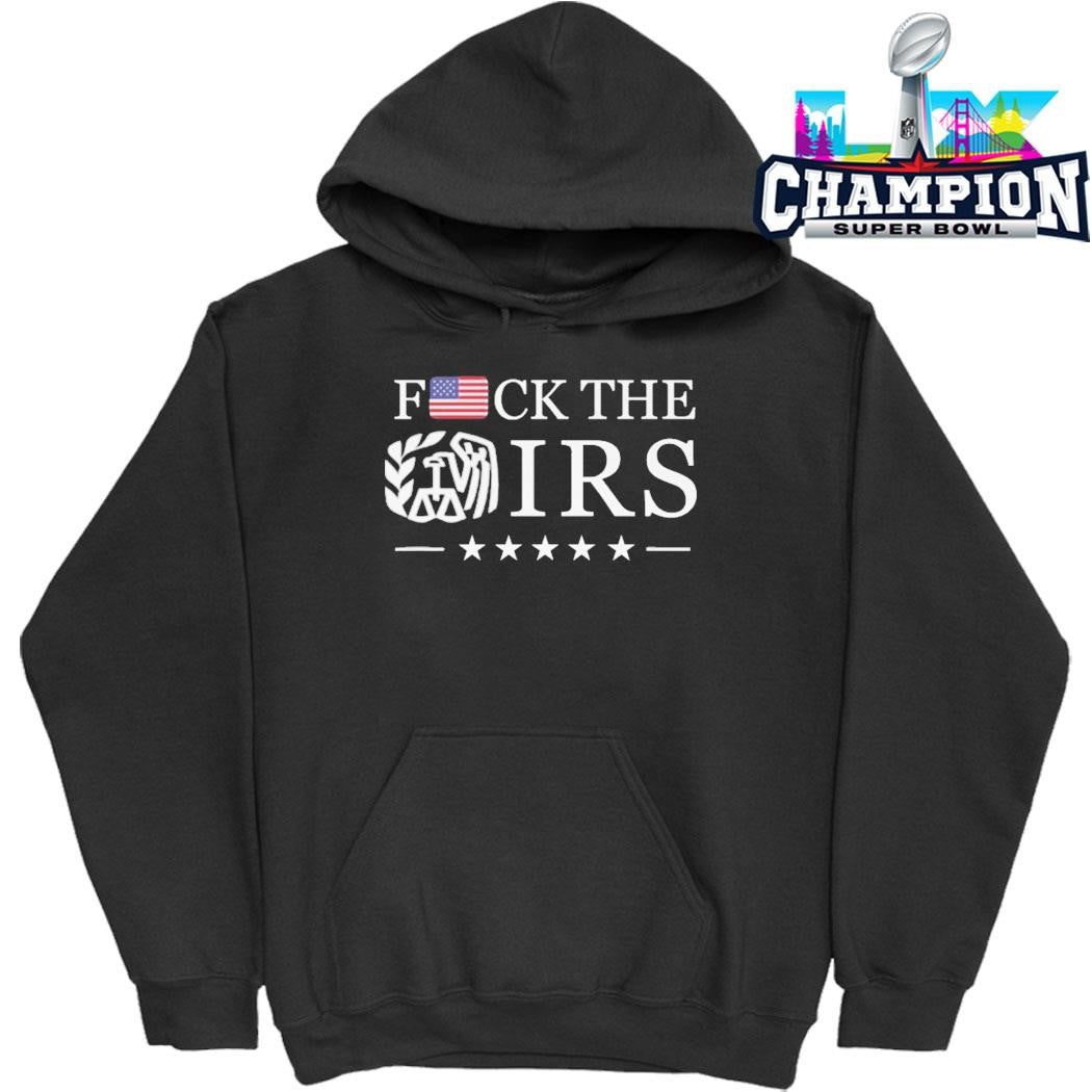 Fck The Irs Shirt
