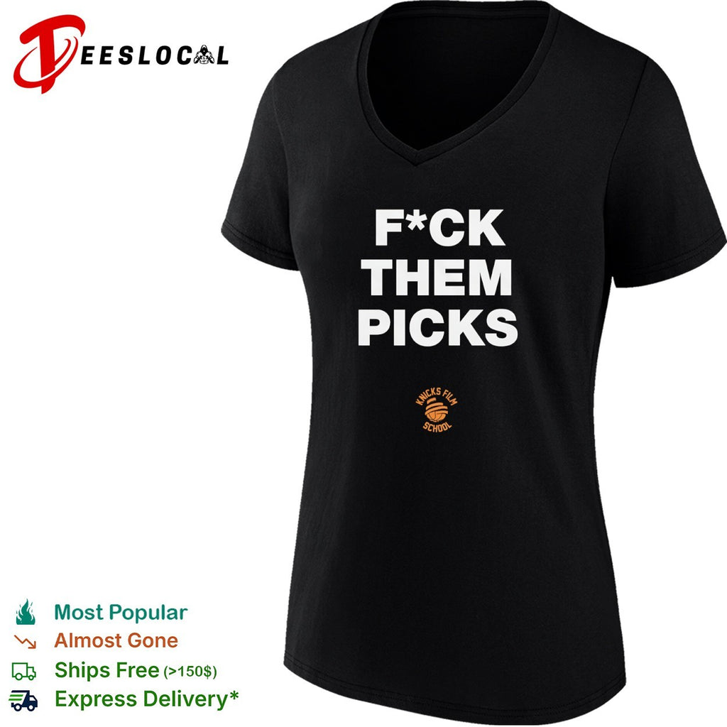 Fck Them Picks New York Knicks NBA Basketball shirt