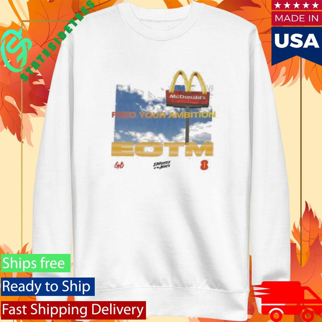 Feed Your Ambition Eotm Shirt