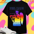 Feel Bad Me Too Lol What Are We Going To Do Lol Shirts