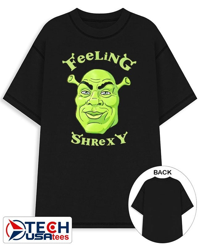 Feeling Shrexy shirt