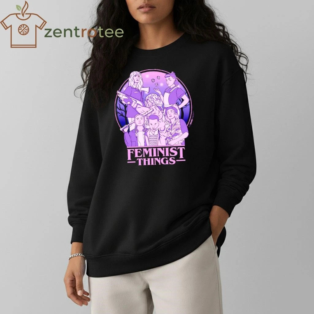 Feminist Things Strong as Hell tee