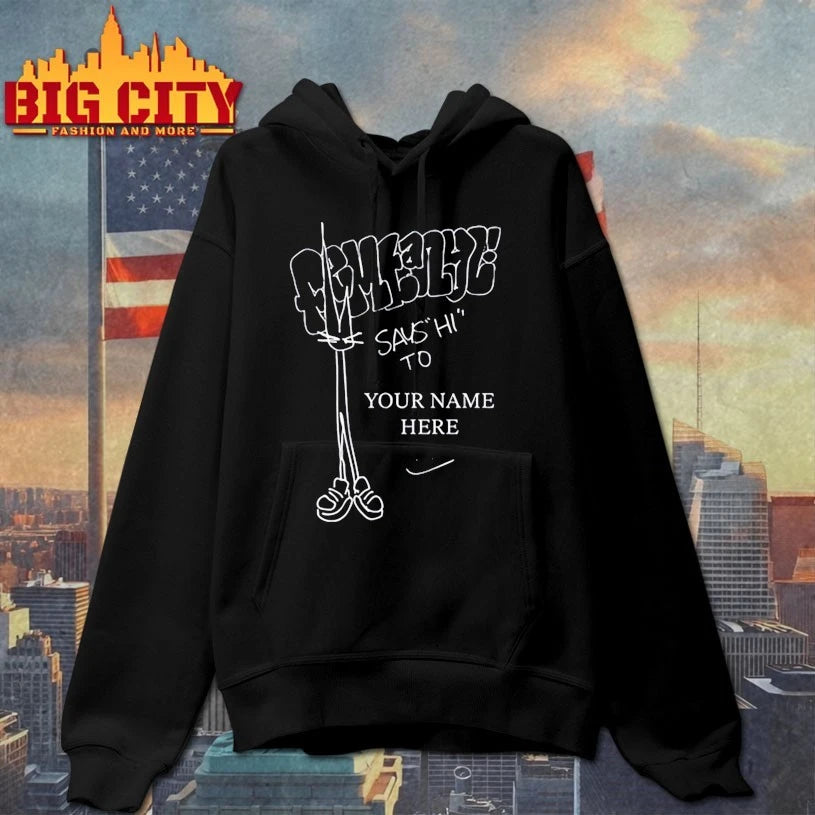 Femtanyl Says Hi To Your Name Here shirt