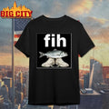 Fih Fish Meme Posters shirt